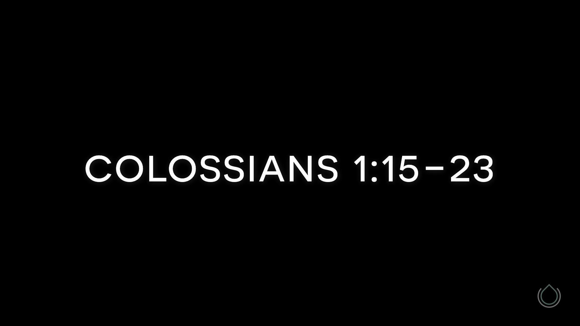 Colossians 1:15-23