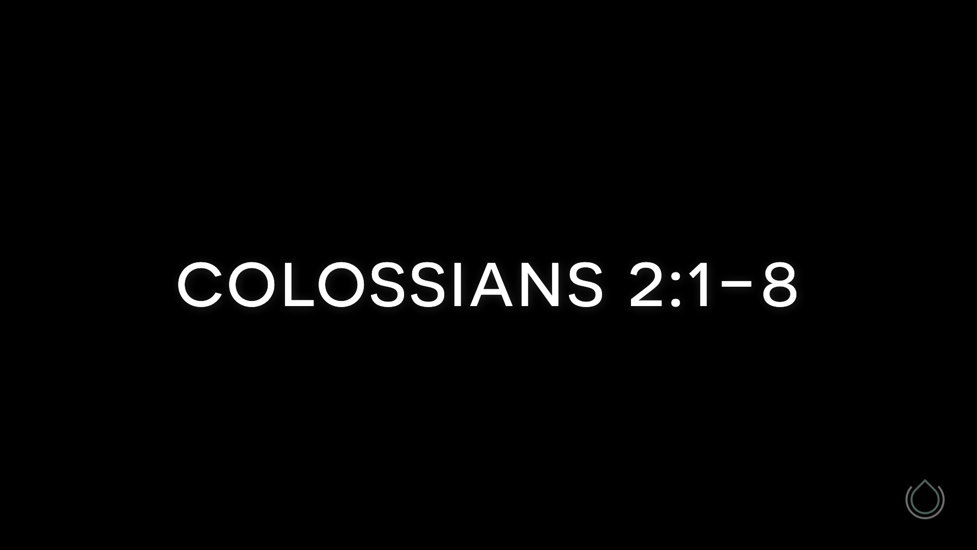 Colossians 2:1-8